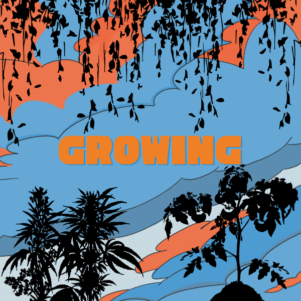 GROWING