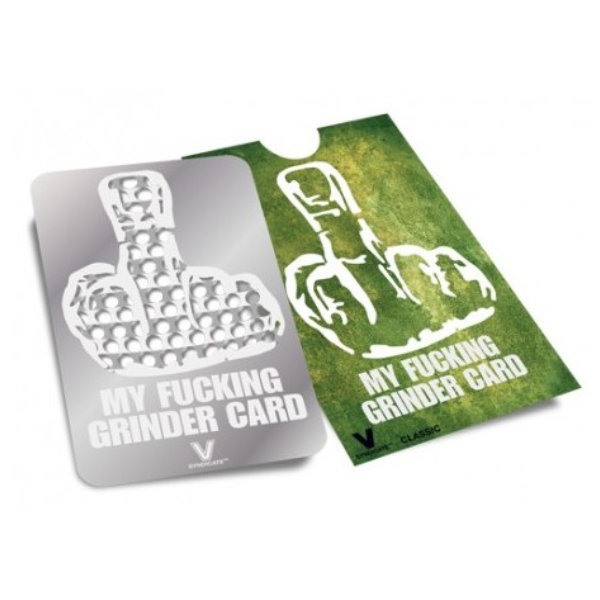 MY FUCKING GRINDER CARD